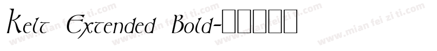 Kelt Extended Bold字体转换